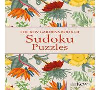 Eric Saunders Kew Gardens Book of Sudoku Puzzles Paperback Eric Saunders Multicolor