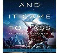 Eric Scott And It Came To Pass In The Old Testament: 42 Bible Stories For Eric Scott Multicolor