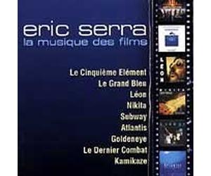 Eric Serra - La Musique Des Films