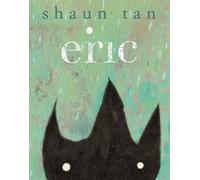 Eric: Shaun Tan