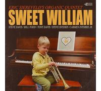 Eric Siereveld's Organic Quintet - Sweet William [Vinyl LP] [VINYL]