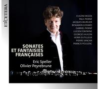 Eric Speller : Eric Speller/Olivier Peyrebrune: Sonates Et Fantaisies NEW