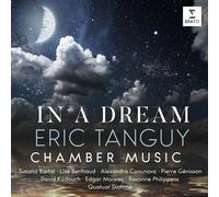 Eric Tanguy : Eric Tanguy: In a Dream: Chamber Music CD (2022) NEW