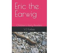 Eric the Earwig: Children's Early Readers