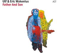 ERIC ULF / WAKENIUS Ulf & Eric Wakenius: Father & Son (CD) (US IMPORT)