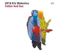 ERIC ULF / WAKENIUS Ulf & Eric Wakenius: Father & Son (CD) (US IMPORT)