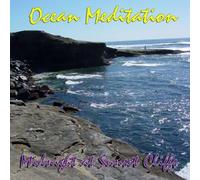 Eric Van der Wyk - Ocean Meditation, Midnight at Sunset Cliffs - The Sounds of our Planet Series Volume 5