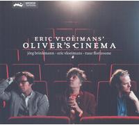 Eric Vloeimans' Oliver's Cinema - Oliver's Cinema