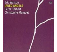 Eric Watson Jaded Angels (CD) Album