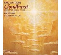Eric Whitacre Cloudburst and Other Choral Works (Layton, Polyphony) (CD) Album