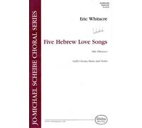 Eric Whitacre Five Hebrew Love Songs (Satb Vocal Score) Chor