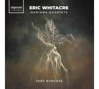 Eric Whitacre: Marimba Quartets