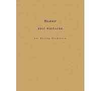 Eric Whitacre: Sleep