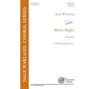 Eric Whitacre Water Night Chor