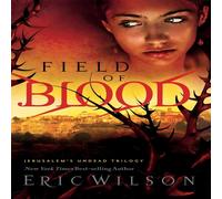 Eric Wilson A Field of Blood Paperback Book Eric Wilson Multicolor