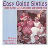 Eric Winstone - Eric Winstone - Easy Going Sixties: 18 Superb Arrangemen
