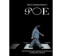 Eric Woolfson's - Poe: The World Premiere Performance