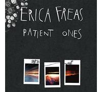 Erica Freas - Patient Ones [VINYL]