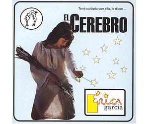 Erica Garcia - El Cerebro