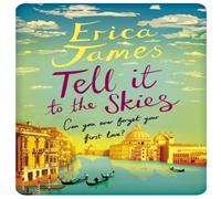 Erica James Tell It To The Skies Paperback Book Erica James Multicolor