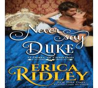 Erica Ridley Never Say Duke Paperback Book Erica Ridley Multicolor