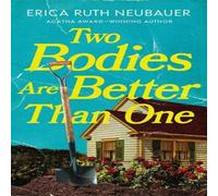 Erica Ruth Neubauer Two Bodies Are Better Than One Paperback Book Erica Ruth Neubauer Multicolor