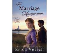 Erica Vetsch The Marriage Masquerade N/A Book Erica Vetsch Multicolor