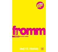 Erich Fromm: Shaper of the Human Condition: 14 (Mind Shapers)