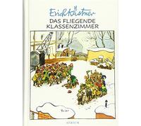 Erich Kastner Das fliegende Klassenzimmer (Hardback)