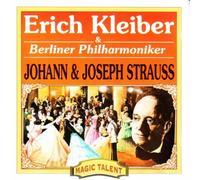 Erich Kleiber - Johann and Josef Strauss
