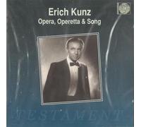 Erich Kunz - Opera and Song Recital