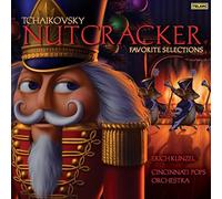 Erich Kunzel/Cincinnati Pops Orch. - Nutcracker Favorite Selections by Erich Kunzel/Cincinnati Pops Orch. (2007-09-25)