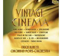 Erich Kunzel/Cincinnati Pops Orchestra - Vintage Cinema