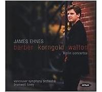 Samuel Barber - James Ehnes - Barber, Korngold, Walton: Violin Concerto