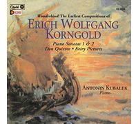 Erich Wolfgang Korngold - Piano Sonatas 1 & 2, Don Quixote, Fairy Pictures