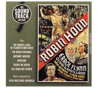 Erich Wolfgang Korngold - The Adventures Of Robin Hood: ORIGINAL SOUNDTRACK
