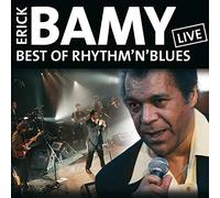 Erick Bamy - Best Of Rhythm And Blues Live