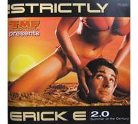 Erick E - Strictly Erick E 2.0 - Summer Of The Century