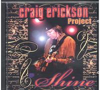 Erickson, Craig - Project: Shine
