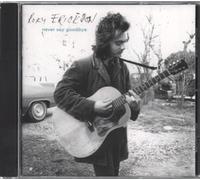 Erickson, Roky - Never Say Goodbye [German Import]