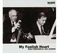 My Foolish Heart & Lex Jasper