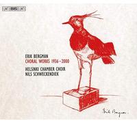 Erik Bergman - Choral Works 1936-2000 - New CD - S4z
