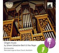 Erik Bostrom - Johann Sebastian Bach, Max Reger: Organ Music