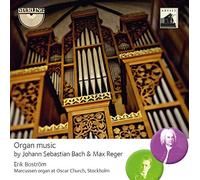 Erik Bostrom - Johann Sebastian Bach, Max Reger: Organ Music