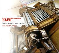Erik Feller - Bach C.P.E.: Sei Sonate Per Organo