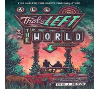 Erik J. Brown All That's Left in the World Book Erik J. Brown Multicolor