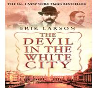 Erik Larson The Devil In The White City Paperback Book Erik Larson Multicolor