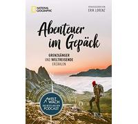 Erik Lorenz Abenteuer im Gepäck: Grenzgänger und Weltreisende erzähle (Hardback)