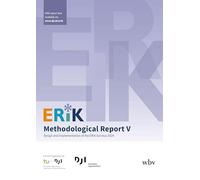 ERiK-Methodological Report V: Design and Implementation of the ERiK-Surveys 2024