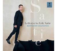 Bertrand Chamayou - Letter(s) to Erik Satie